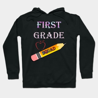 First Grade Squad, Great for Students, Teachers, Classroom Decor, Parents of 1st Graders Going Back to School Hoodie